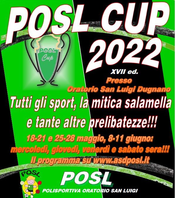 POSL CUP ’22: TORNA LA FESTA PIU’ BELLA!!!