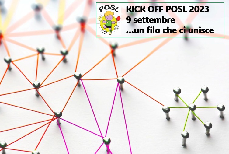 ASD POSL – Kick Off 2023 – Un filo che ci unisce