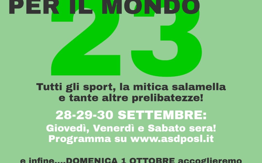 Festa CSI per Mondo 28, 29 e 30 settembre, ritorna la mitica salamella POSL!