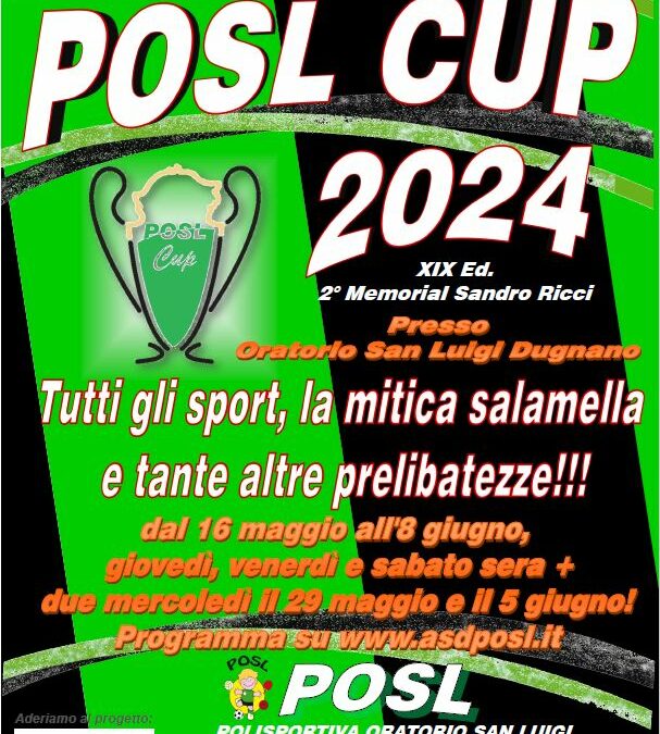 LA POSL CUP ’24 STA ARRIVANDO!!!!