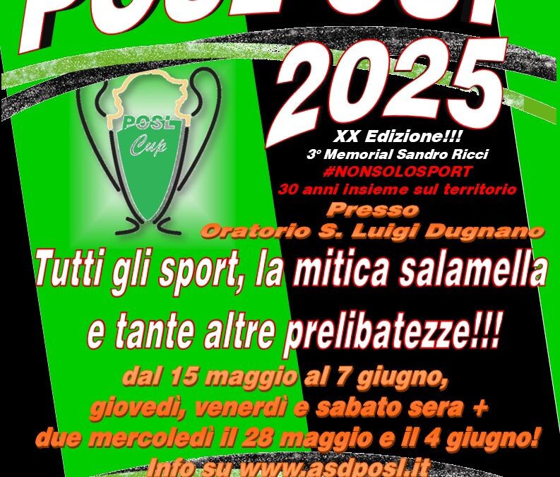 LA POSL CUP ’25 E’ IN ARRIVO!!!!